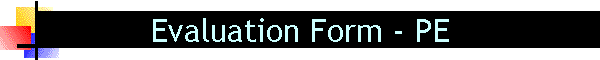 Evaluation Form - PE